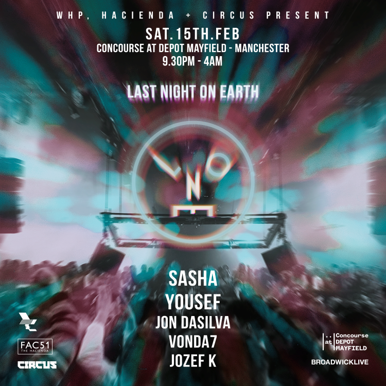 LAST NIGHT ON EARTH Lineup